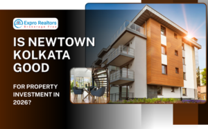 property investment in Newtown Kolkata 2026